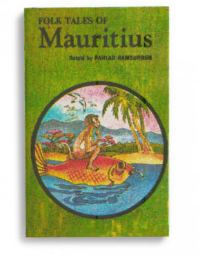 Folk Tales of Mauritius (Paperback edition)